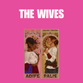 The Wives [Art Print]