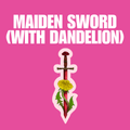 The Maiden Sword (with Dandelion) [Die-Cut Sticker]